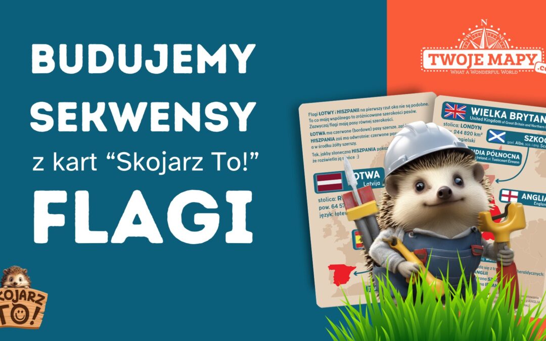 Jak budować ciągi skojarzeń z kart “Skojarz To!” FLAGI