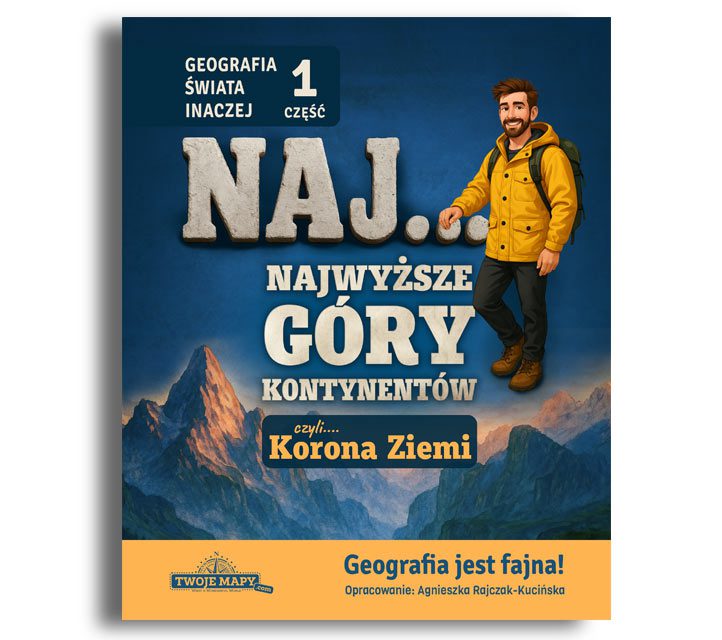 Okładka książki o geografii "Najwyższe góry kontynentów. Korona Ziemi"