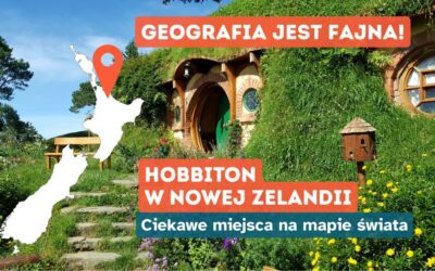 Palcem po mapie: Hobbiton – Nowa Zelandia i świat Hobbitów