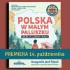 POLSKA w małym paluszku - PRZEDSPRZEDAŻ